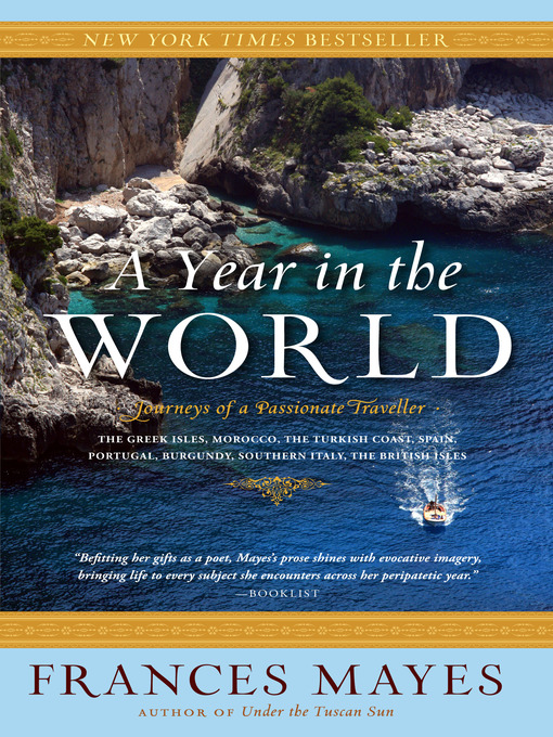 Title details for A Year in the World by Frances Mayes - Wait list